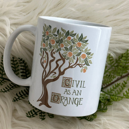 Civil As An Orange / Shakespeare Illuminated Text Style / Ceramic Mug 11oz for book theater lovers