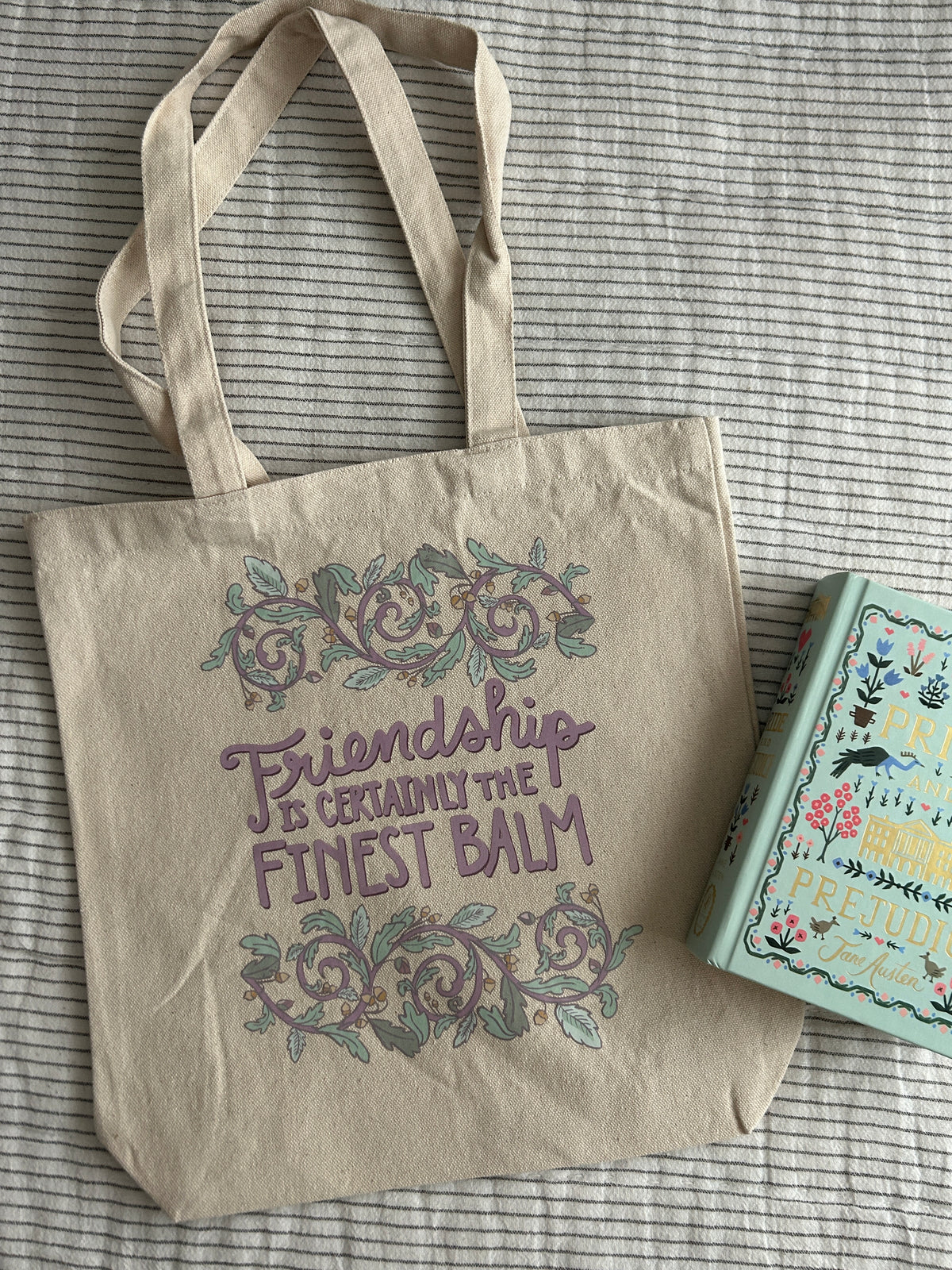 Jane Austen Canvas Tote / “Friendship is Certainly the Finest Balm” book bag
