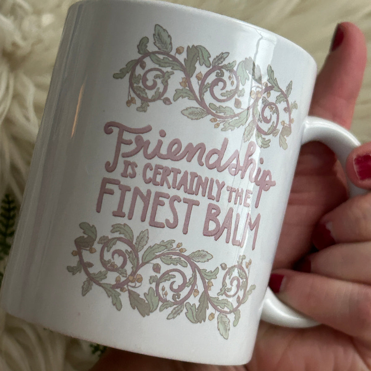 Friendship Is Certainly the Finest Balm / Jane Austen quote coffee mug / 11oz. / bookworm gift