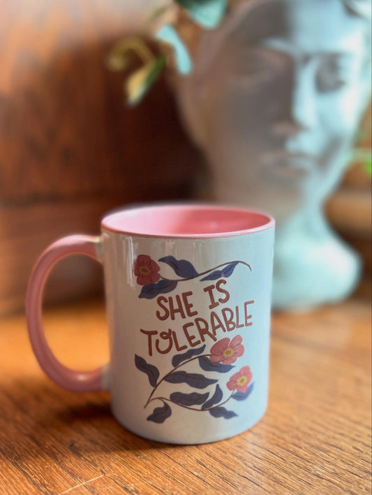 She is Tolerable 11oz Mug Pride and Prejudice Mug