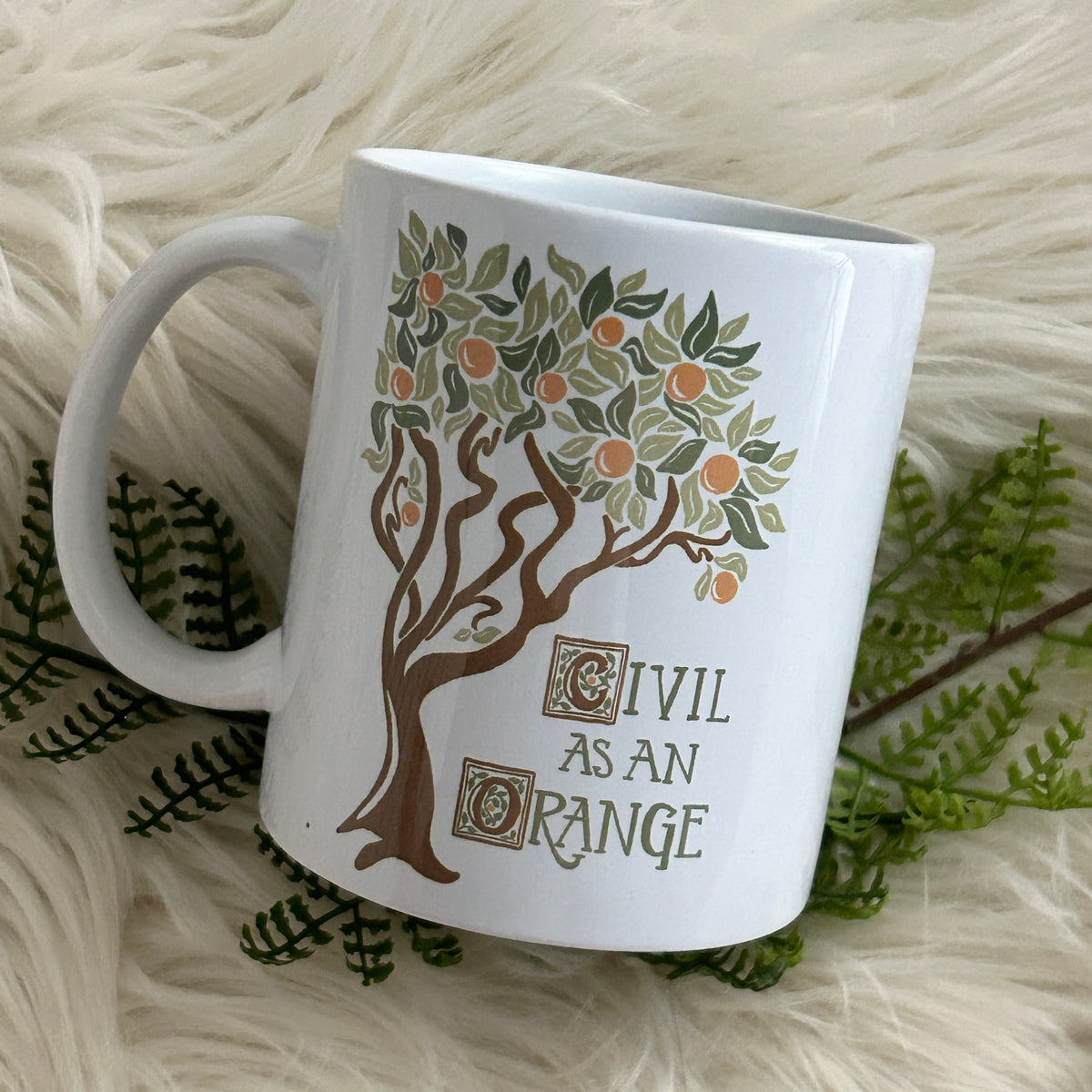 Civil As An Orange / Shakespeare Illuminated Text Style / Ceramic Mug 11oz for book theater lovers